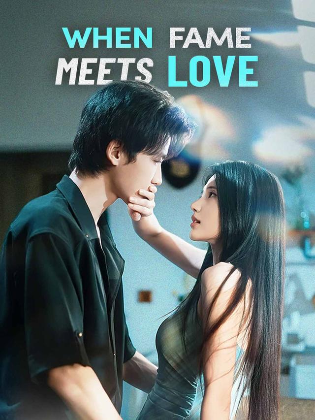 When Fame Meets Love poster