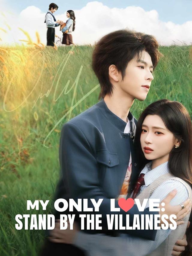 My Only Love: Stand by the Villainess poster