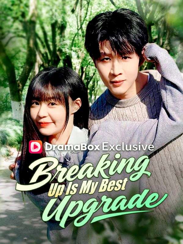 Breaking Up Is My Best Upgrade poster