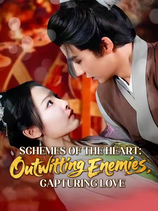 Schemes of the Heart: Outwitting Enemies, Capturing Love poster