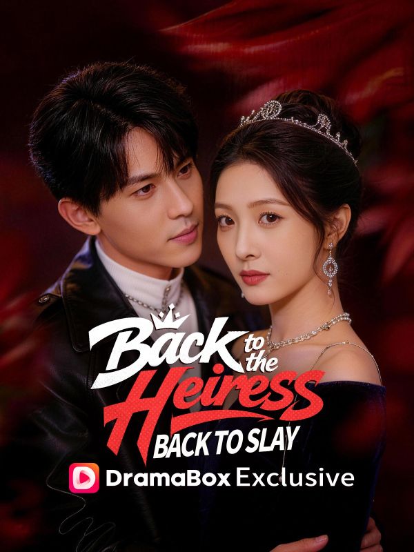 Back to the Heiress, Back to Slay (DUBBED) poster