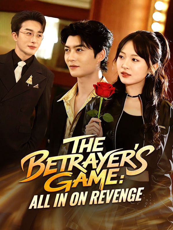 The Betrayer's Game: All In on Revenge poster
