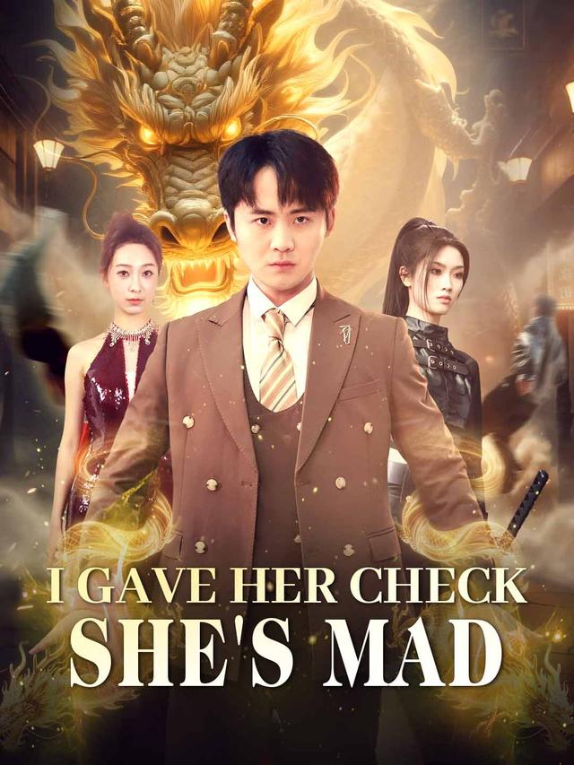 I Gave Her Check, She's Mad (English-dubbed) poster