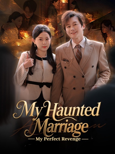 My Haunted Marriage, My Perfect Revenge poster