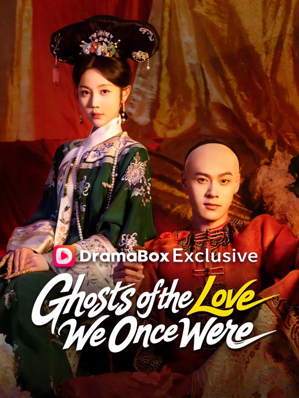 Ghosts of the Love We Once Were poster