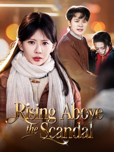 [Dubbed] Rising Above the Scandal poster