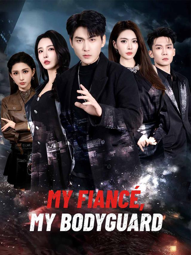 My Fiancé, My Bodyguard poster