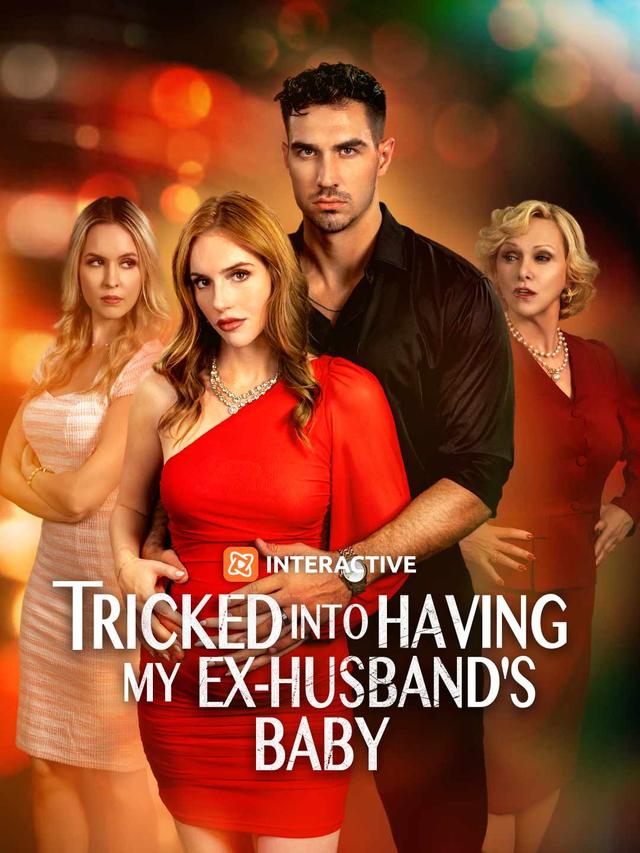 Tricked into Having my Ex-Husband's Baby poster