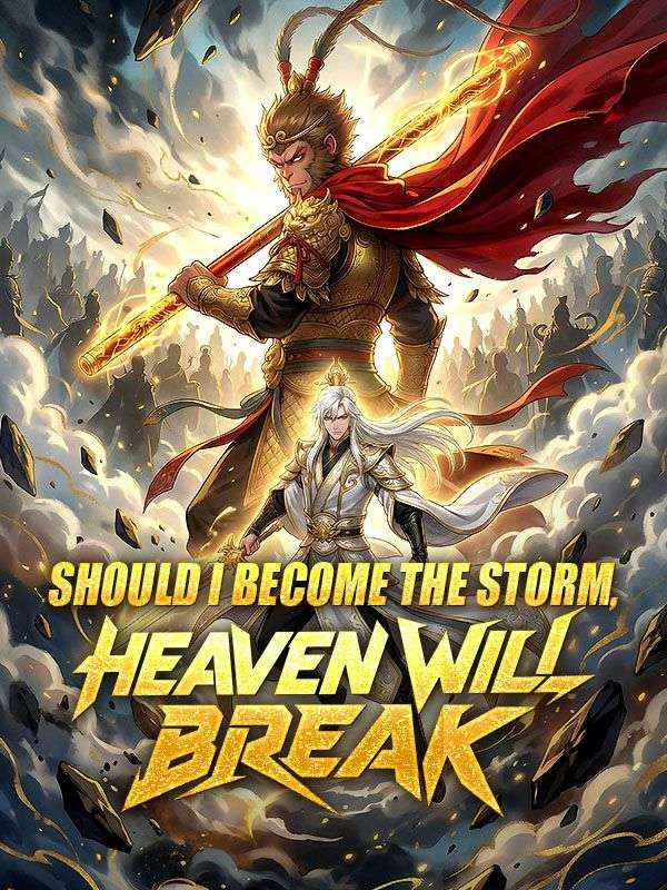 Should I Become the Storm, Heaven Will Break poster