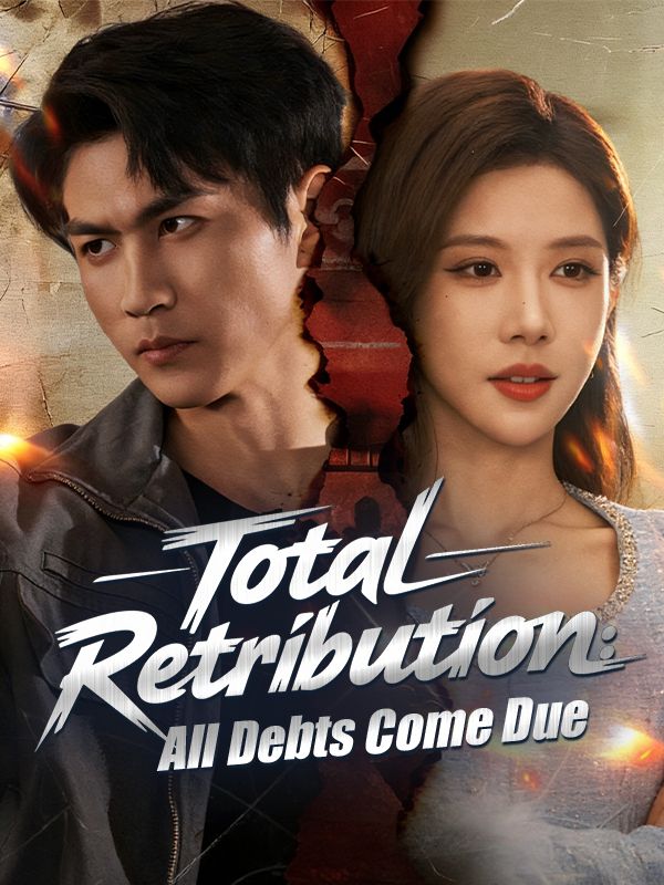 Total Retribution: All Debts Come Due poster