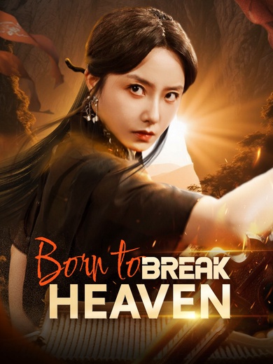 Born to Break Heaven poster