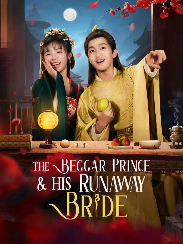 The Beggar Prince & His Runaway Bride poster