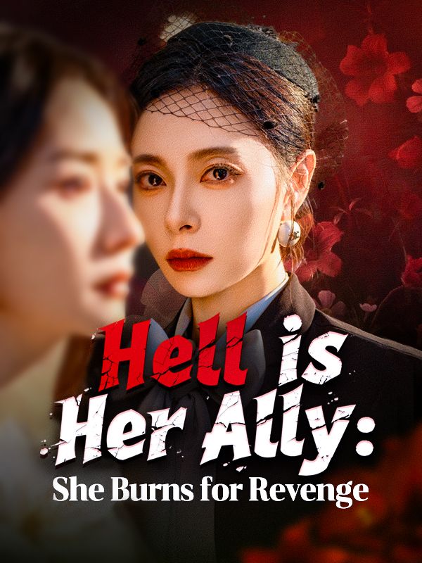Hell is Her Ally: She Burns for Revenge poster