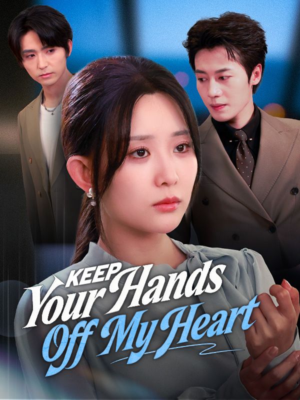 Keep Your Hands Off My Heart poster