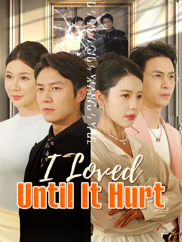 I Loved Until It Hurt (DUBBED) poster