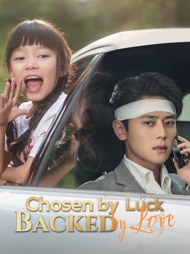 Chosen by Luck, Backed by Love poster