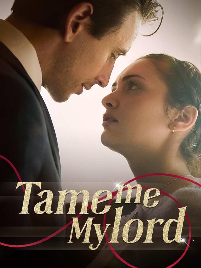Tame Me, My Lord poster