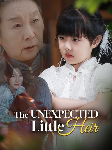 The Unexpected Little Heir poster
