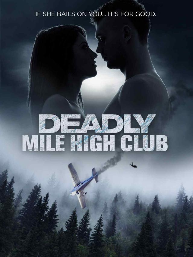 Deadly Mile High Club poster