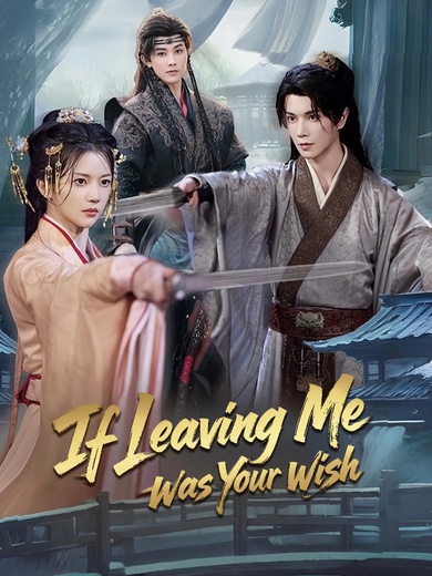If Leaving Me Was Your Wish poster