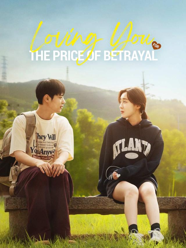 Loving You For The Price Of Betrayal poster