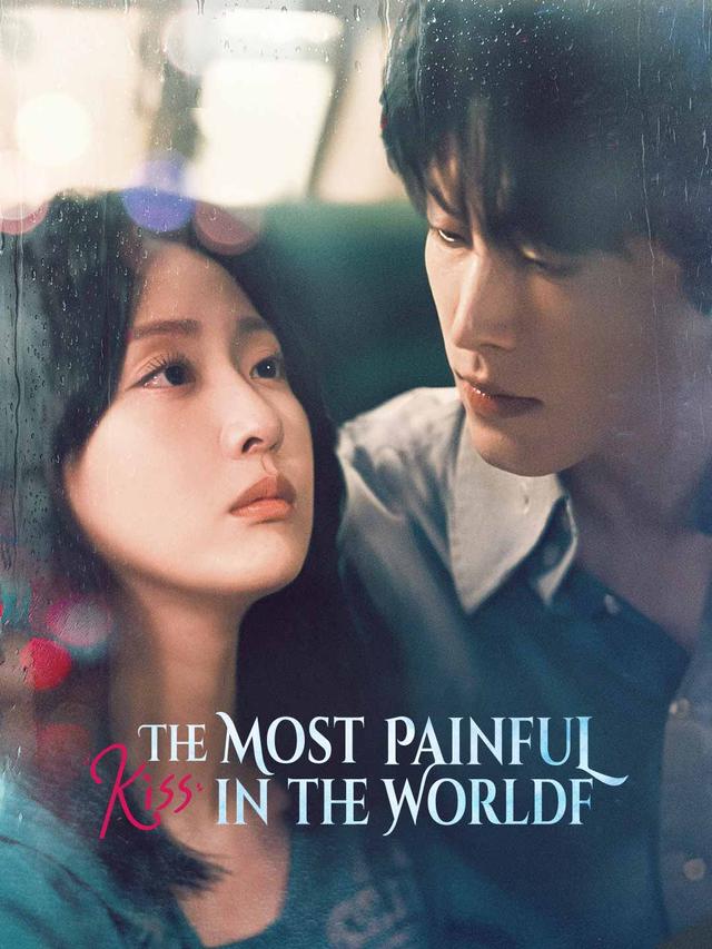 The Most Painful Kiss in the World poster
