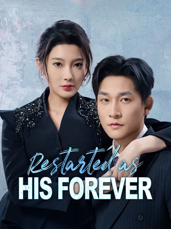 Restarted as His Forever(DUBBED) poster
