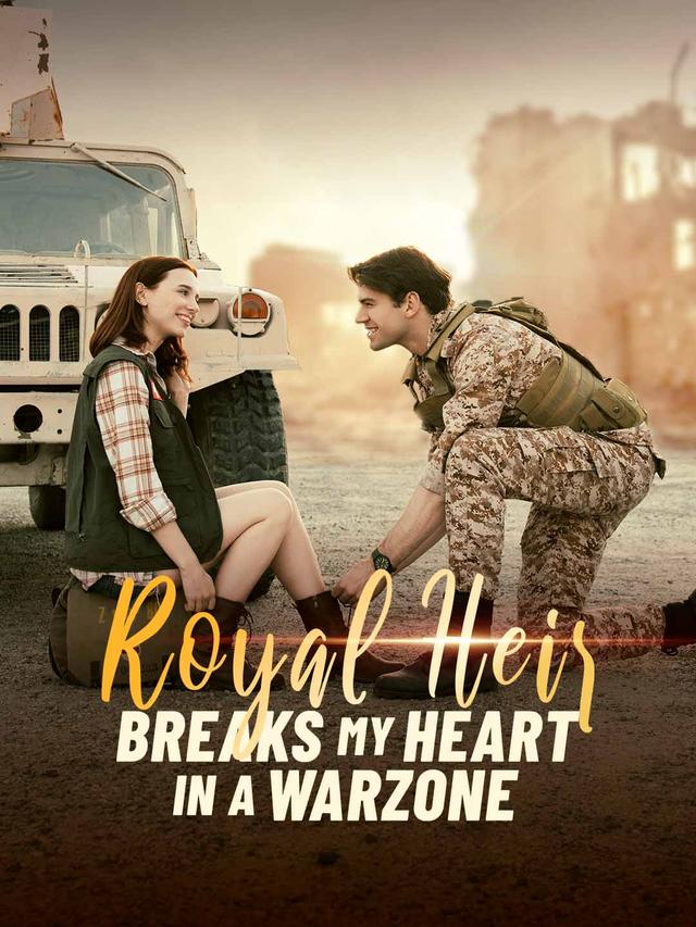 Royal Heir Breaks My Heart in a Warzone poster