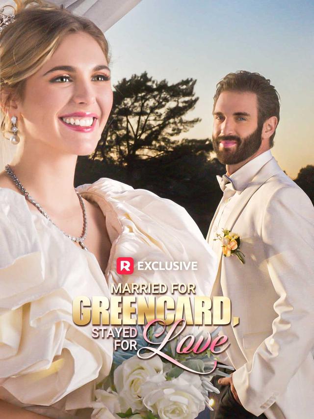 Married for Green Card, Stayed for Love poster