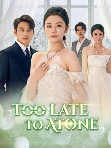 Too Late to Atone poster