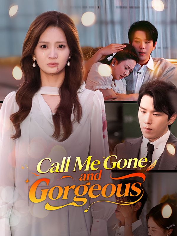 Call Me Gone and Gorgeous(DUBBED) poster
