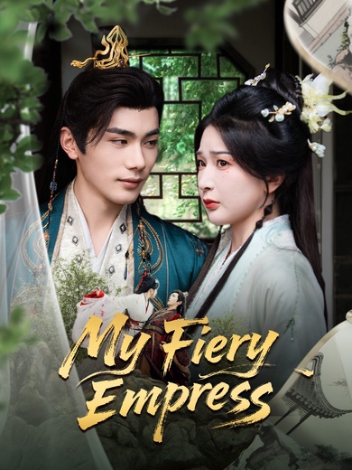 My Fiery Empress poster