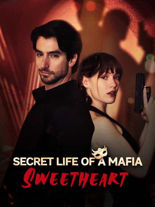 Secret Life of A Mafia Sweetheart poster