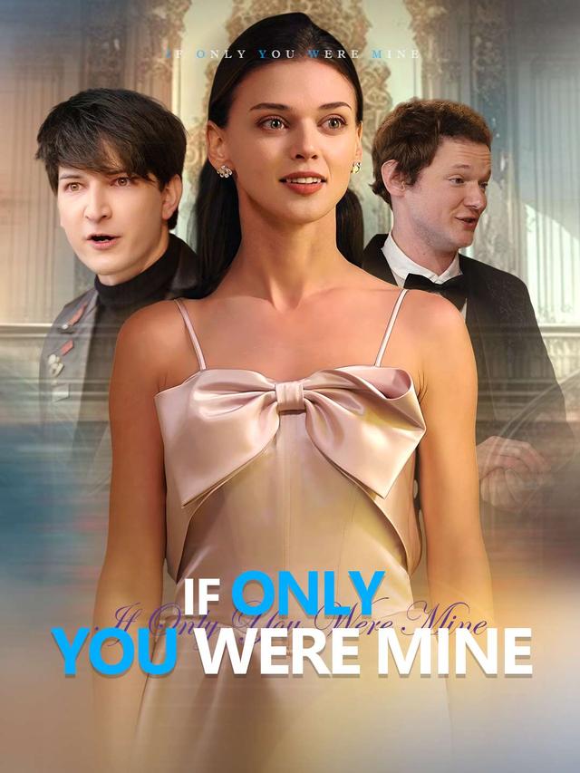 If Only You Were Mine poster