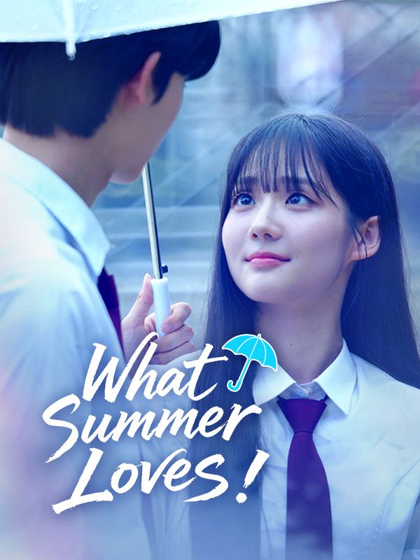 What Summer Loves! poster