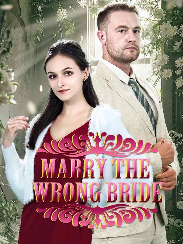 Marry The Wrong Bride poster