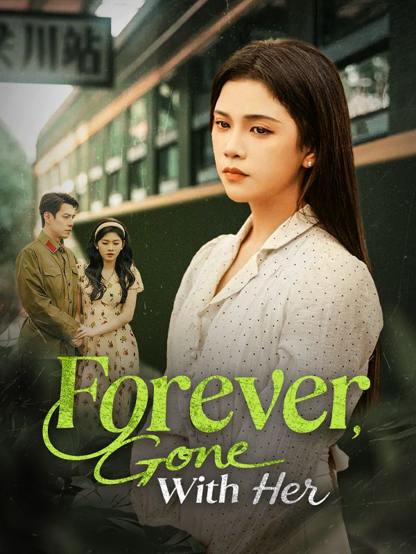Forever, Gone With Her(DUBBED) poster