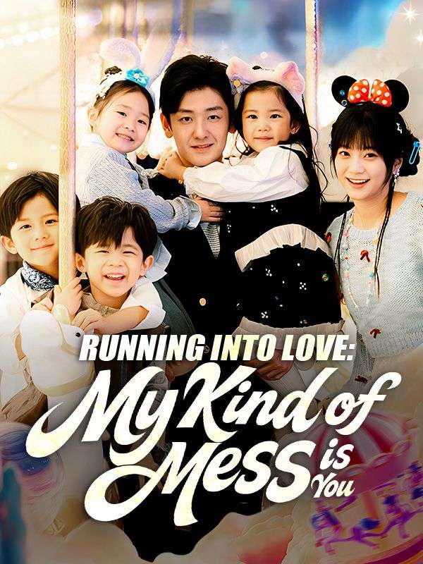 Running Into Love: My Kind of Mess is You poster