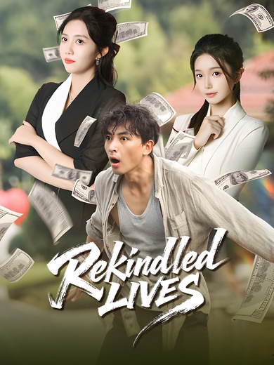 Rekindled Lives poster