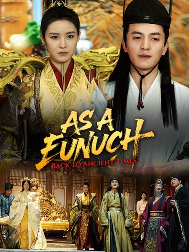 Back to Ancient Times as a Eunuch poster