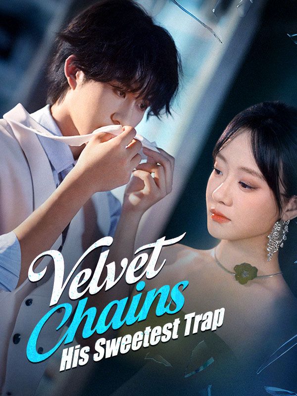 Velvet Chains: His Sweetest Trap poster