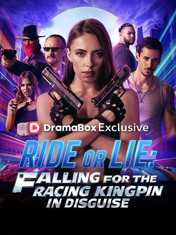 Ride or Lie: Falling For The Racing Kingpin In Disguise poster