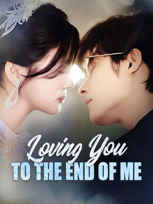 Loving You to the End of Me poster