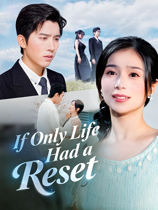 If Only Life Had a Reset poster