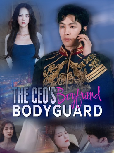 The CEO's Bodyguard Boyfriend poster
