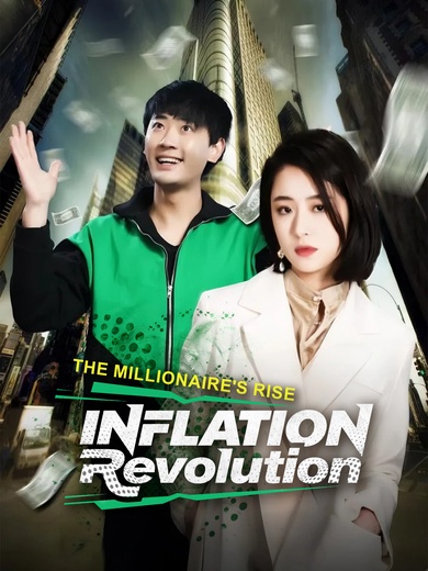 Inflation Revolution: The Millionaire's Rise poster