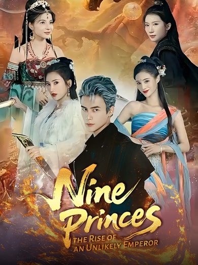 Nine Princes: The Rise of an Unlikely Emperor poster