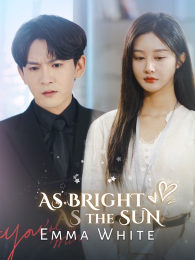 As Bright as the Sun: Emma White poster