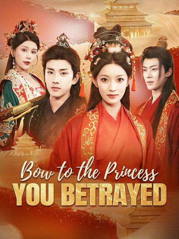 Bow to the Princess You Betrayed poster