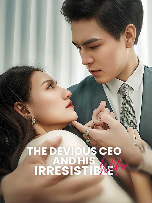 The Devious CEO and His Irresistible Wife poster